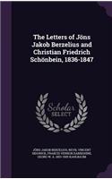 The Letters of Jöns Jakob Berzelius and Christian Friedrich Schönbein, 1836-1847