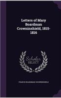 Letters of Mary Boardman Crowninshield, 1815-1816