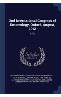 2nd International Congress of Entomology, Oxford, August, 1912