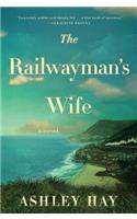 The Railwaymans Wife