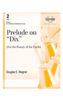 Prelude On Dix