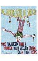 The Serious Scale of Sarcasm: More Balanced Than a Drunken High-Heeled Clown on a Tight Rope