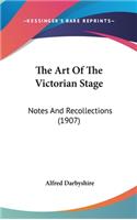 Art Of The Victorian Stage