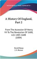 A History Of England, Part 2