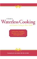 Guide to Waterless Cooking