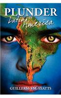 Plunder in Latin America
