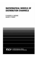 Mathematical Models of Distribution Channels