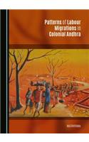 Patterns of Labour Migrations in Colonial Andhra