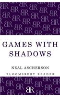 Games with Shadows