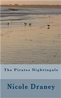 The Pirates Nightingale