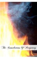 The Consolations Of Purgatory