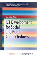 Ict Development for Social and Rural Connectedness
