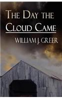 Day the Cloud Came