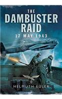 Dambuster Raid: A German View: A German View