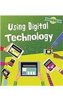 Using Digital Technology: (Our Digital Planet)