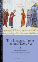 Life and Times of Abū Tammām