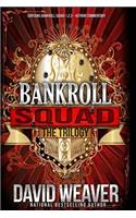 Bankroll Squad Trilogy