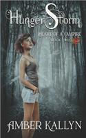 Hungerstorm (Heart of a Vampire, Book 2)