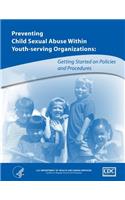 Preventing Child Abuse Within Youth-Serving Organizations
