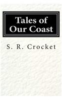 Tales of Our Coast