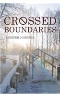 Crossed Boundaries