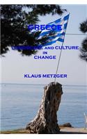 GREECE - Landscape and Culture in Change