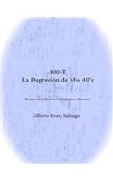 100-T La Depresion de MIS 40's