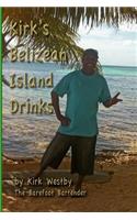 Kirk's Belizean Island Drinks
