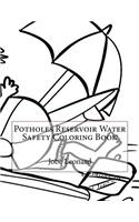 Potholes Reservoir Water Safety Coloring Book