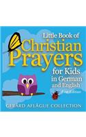 Little Book of Christian Prayers for Kids in German and English