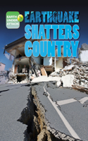 Earthquake Shatters Country: (Earth Under Attack!)