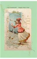 Your Notebook! Happy New Year: (16 Your Notebook! Happy New Year)
