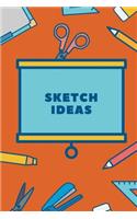 Sketch Ideas