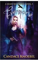Evermore (Night Watchmen, #5)