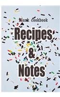 Blank cookbook: Recipes & Notes: 7x10 with 100 pages blank recipe paper for jotting down your recipes
