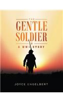 Gentle Soldier