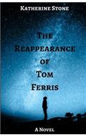 The Reappearance of Tom Ferris