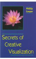 Secrets of Creative Visualization