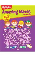 Off We Go!: Amazing Mazes for Beginners