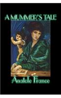 A Mummer's Tale