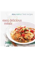 Real Simple/Easy, Delicious Meals: Best Recipes