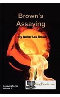 Brown's Assaying
