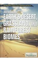 Investigating Earth's Desert, Grassland, and Rainforest Biomes