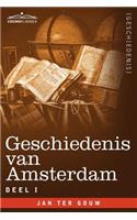 Geschiedenis Van Amsterdam - Deel I - In Zeven Delen