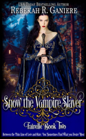 Snow the Vampire Slayer