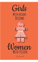 Girls with Dreams Become Women with Vision