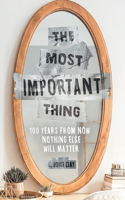 Most Important Thing