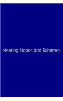 Meeting Nopes and Schemes Notebook