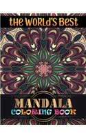 The World's Best Mandala Coloring Book