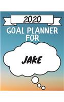 2020 Goal Planner For Jake: 2020 New Year Planner Goal Journal Gift for Jake / Notebook / Diary / Unique Greeting Card Alternative